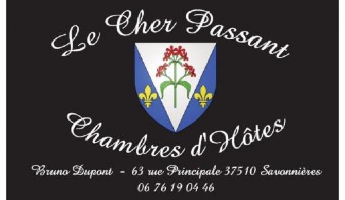 " Le Cher Passant "